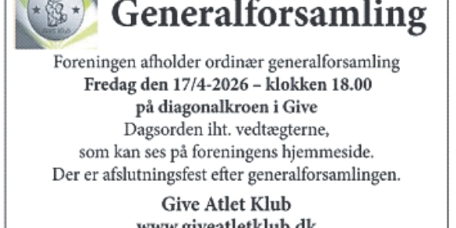 GENERALFORSAMLING GIVE ATLET KLUB