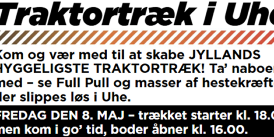 TRAKTORTRÆK I UHE